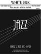 White Silk Jazz Ensemble sheet music cover